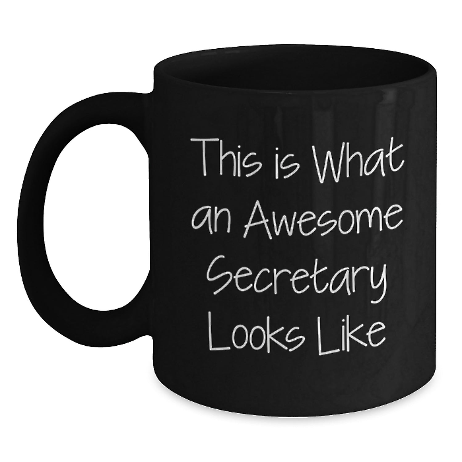 Funny Secretary Quotes Black Coffee Mug, Gifts from Men to Awesome Secretaries on Birthday, This Is What An Awesome Secretary Looks Like - Main