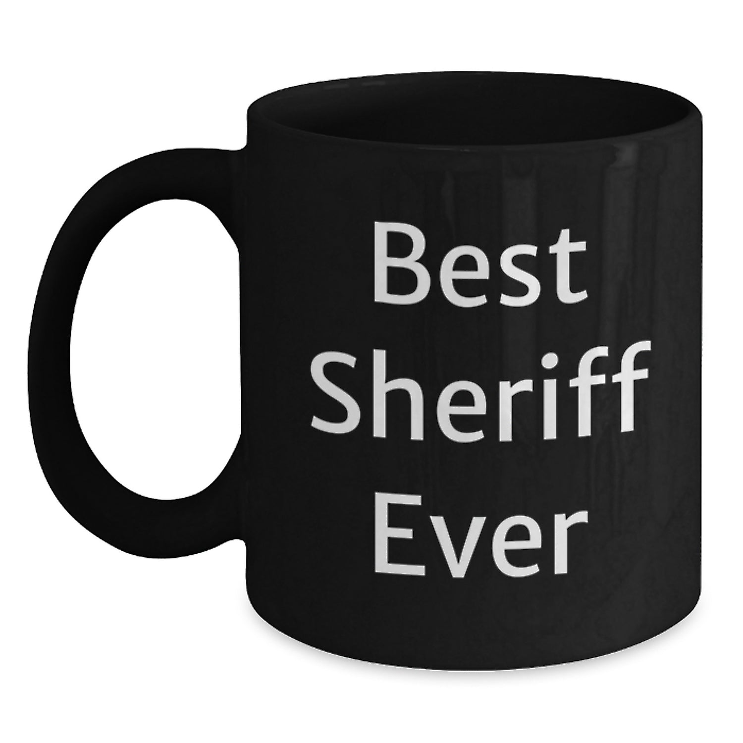 Funny Best Sheriff Ever Gifts from Friends for Birthday Unique Sheriff Black Coffee Mug, Sheriff Appreciation - Main