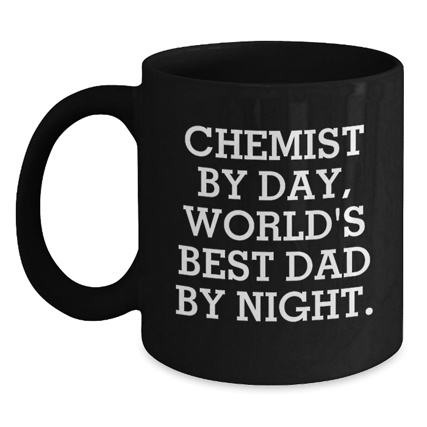 Funny Chemist Black Coffee Mugs Gifts from Friends for Chemist By Day World's Best Dad By Night Birthday Unique Gifts - Main
