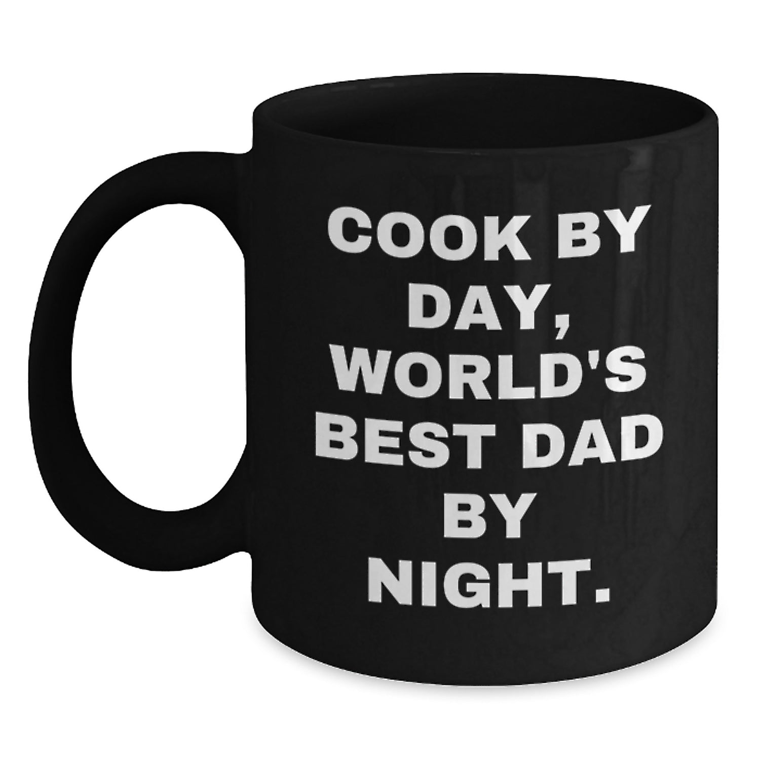 Cook By Day, World's Best Dad By Night, Funny Birthday Unique Gifts for Men, Women, Friends, Coworkers, Family, Black Coffee Mug, 11oz or 15oz, Microwave and Dishwasher Safe - Main