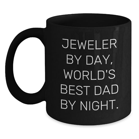 Jeweler Gifts for Men, Funny Black Coffee Mug with Quote 'Jeweler By Day, World's Best Dad By Night.', Birthday Unique Gifts from Family - Main