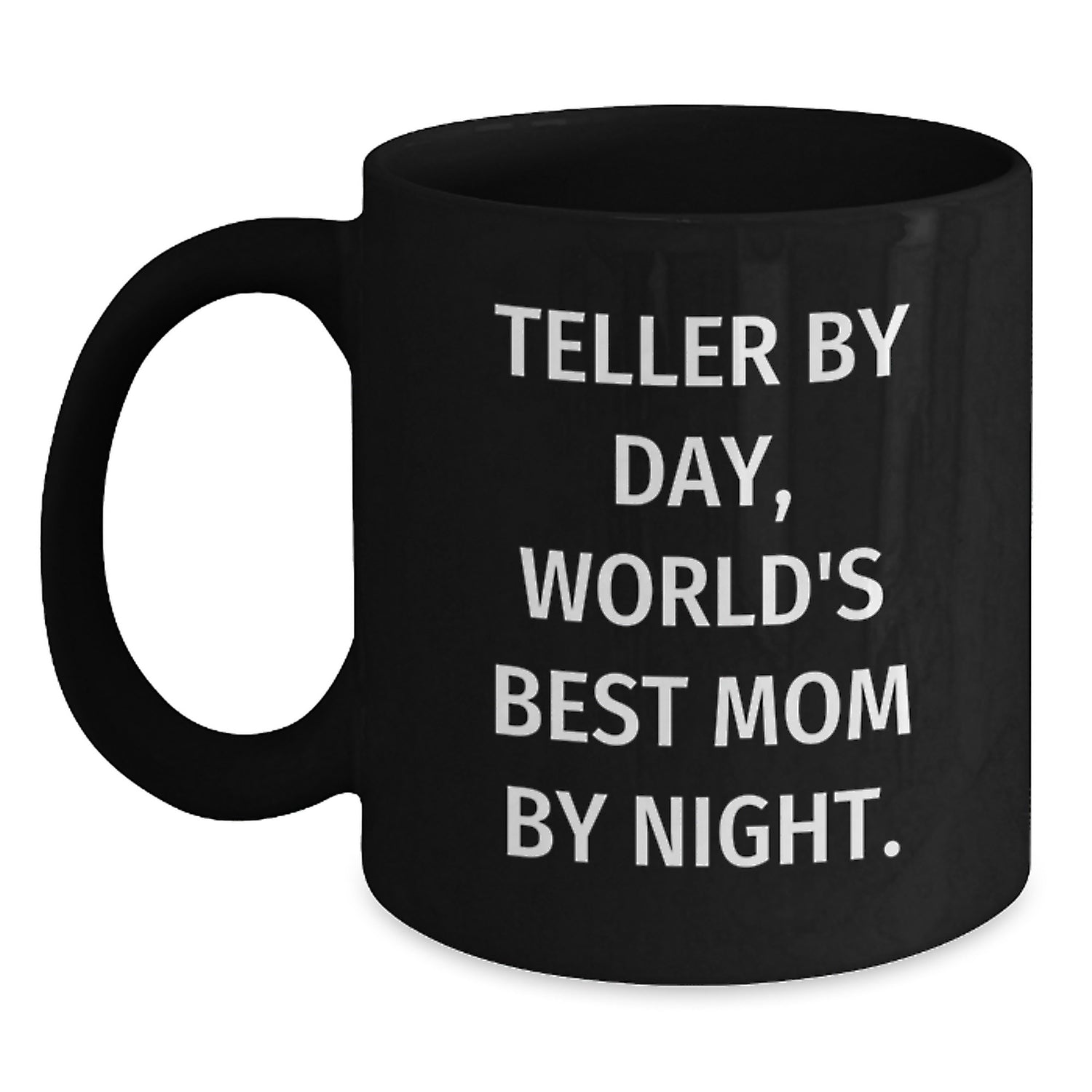 Teller Gifts, Funny Coffee Mugs, Birthday Unique Gifts from Friends, Teller By Day, World's Best Mom By Night. for Teller - Main