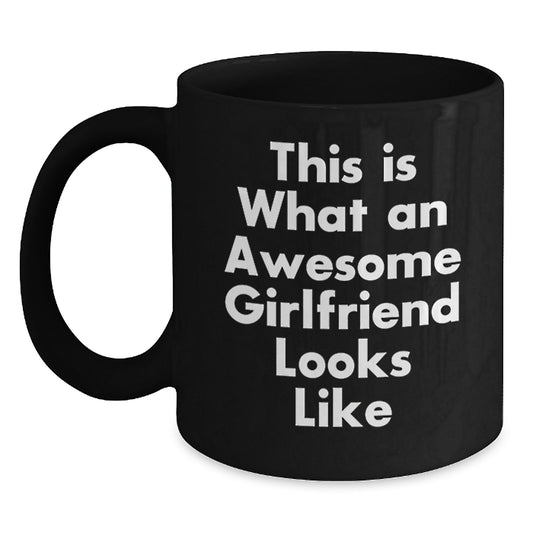 Funny Sweetheart Gifts from Men to Awesome Sweethearts This Is What An Awesome Sweetheart Looks Like Black Coffee Mug for Graduation - Main