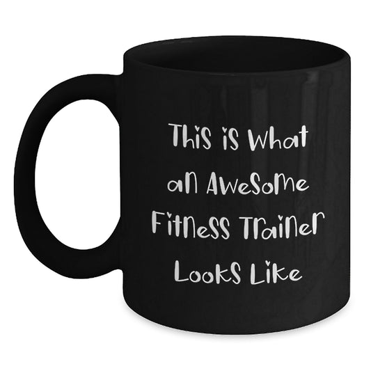 Fitness Trainer Funny Mug, Gifts for Fitness Trainers, Funny Black Coffee Mug, Christmas Unique Gifts from Friends and Family - Main
