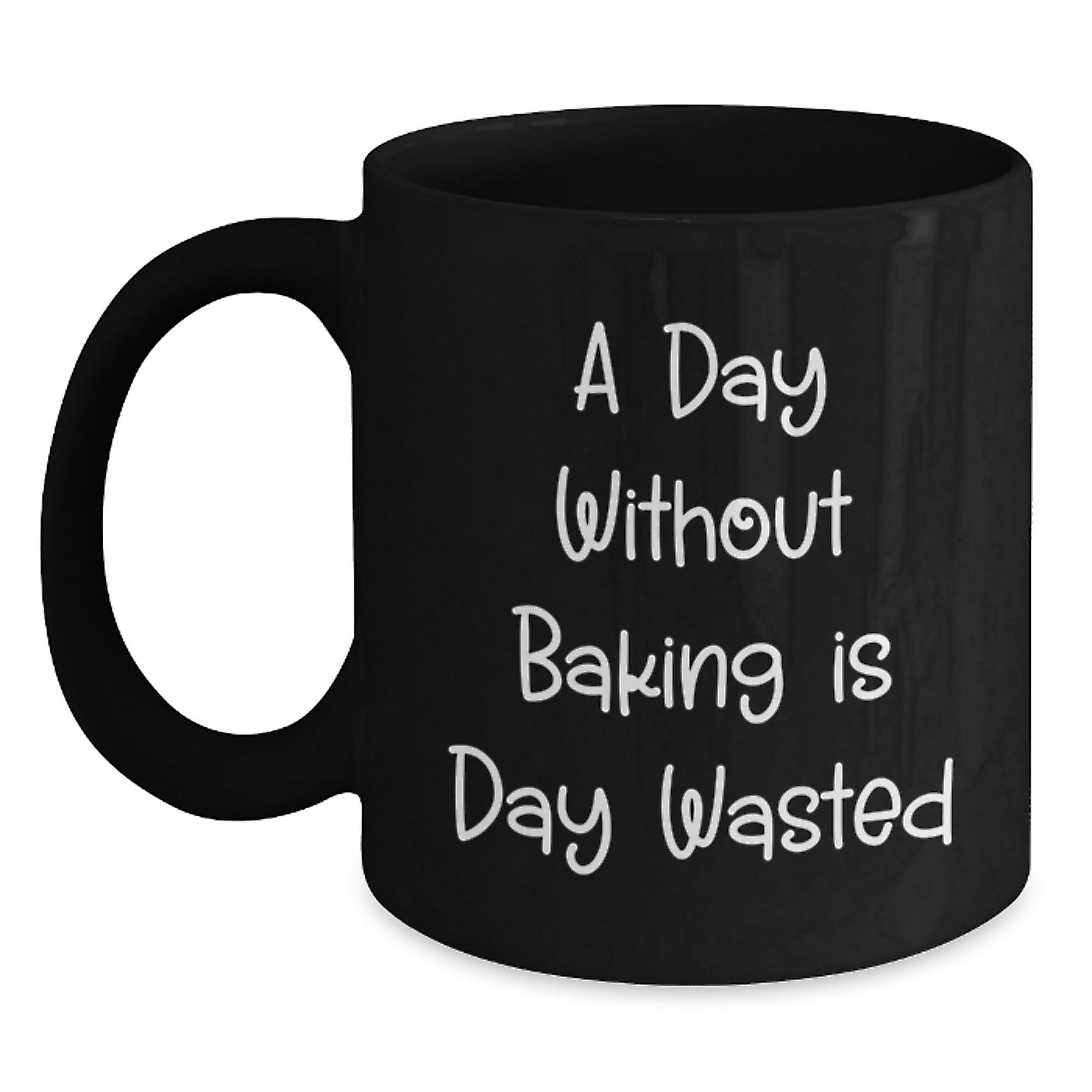 Baking Enthusiasts' Gift, Funny Quote, Black Coffee Mug, Birthday Unique Gifts from Friends, Gifts for Baking Lovers - Main