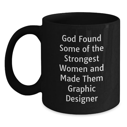 Graphic Designer Gifts from Men to Women, Funny Inspirational Quote Black Coffee Mug for Graduation - Main