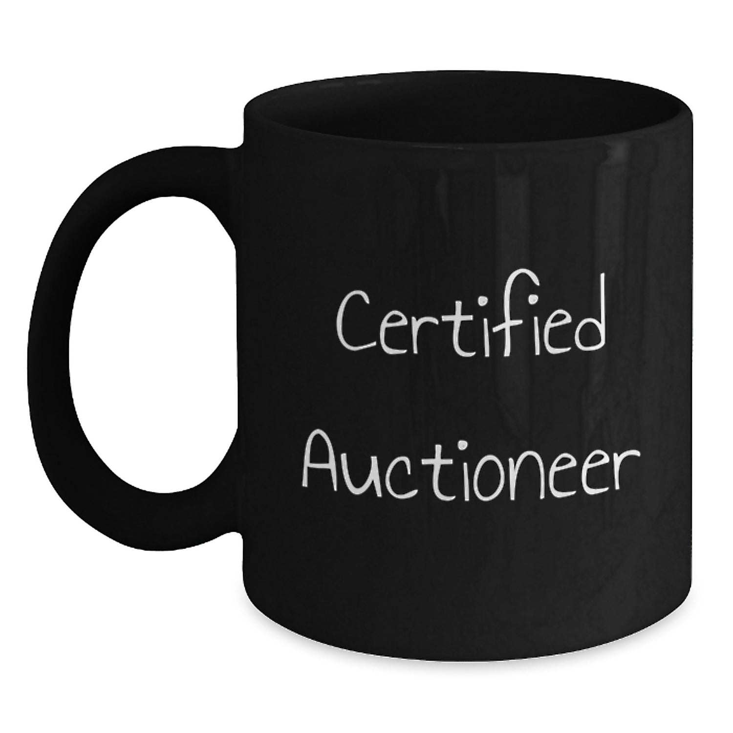 Auctioneer Humor Gifts from Men to Friends, Certified Auctioneer Birthday Unique Gifts, Funny Quote on Black Coffee Mug - Main