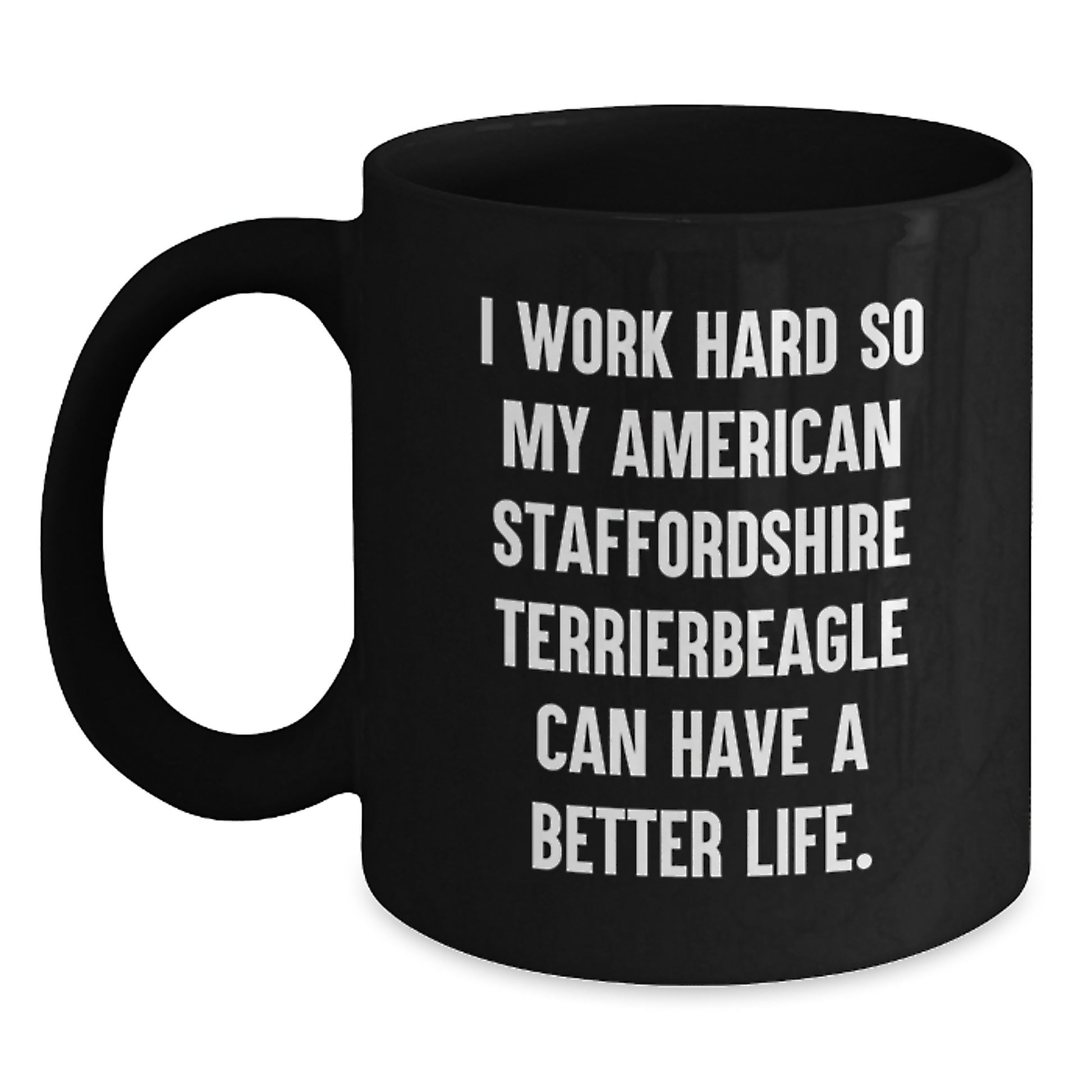 American Staffordshire Terrier Dog Lover Gifts from Men, Funny Inspirational Mugs for Birthday, Gifts for American Staffordshire Terrier Dog Owners, 11oz/15oz Black Coffee Mugs - Main