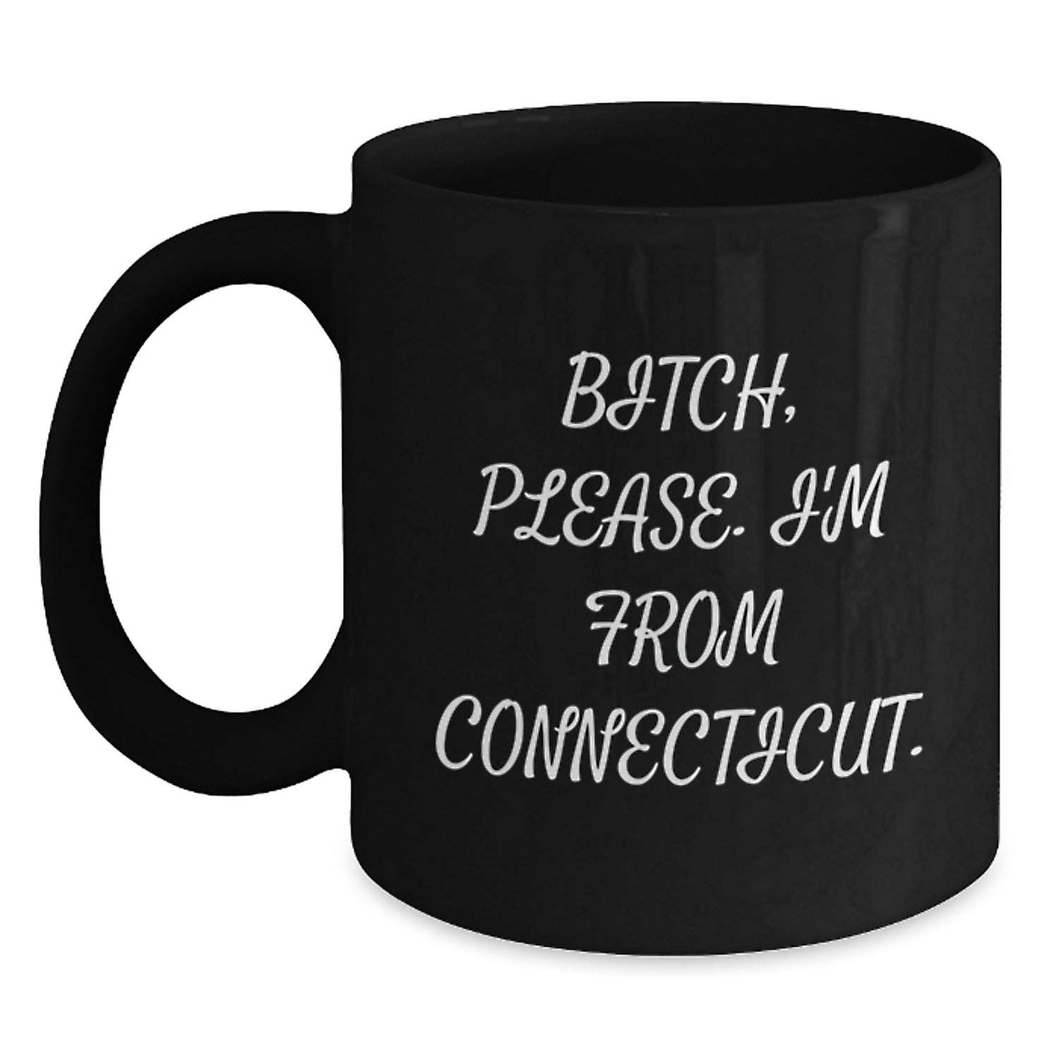 Connecticut Proud Funny Quote Black Coffee Mugs Gifts for Friends from Connecticut, Men, Women, Family - Main