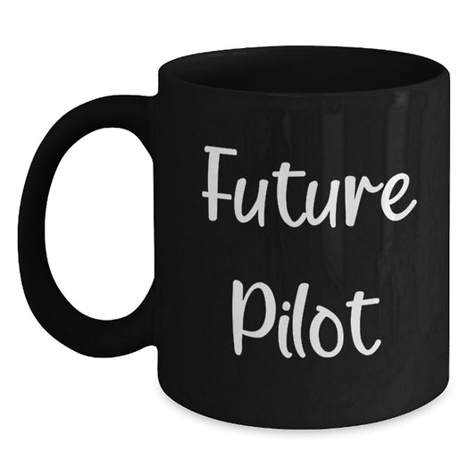 Pilot Gifts from Friends and Family, Future Pilot Inspirational Quote Black Coffee Mug, Microwave and Dishwasher Safe, 11oz or 15oz - Main