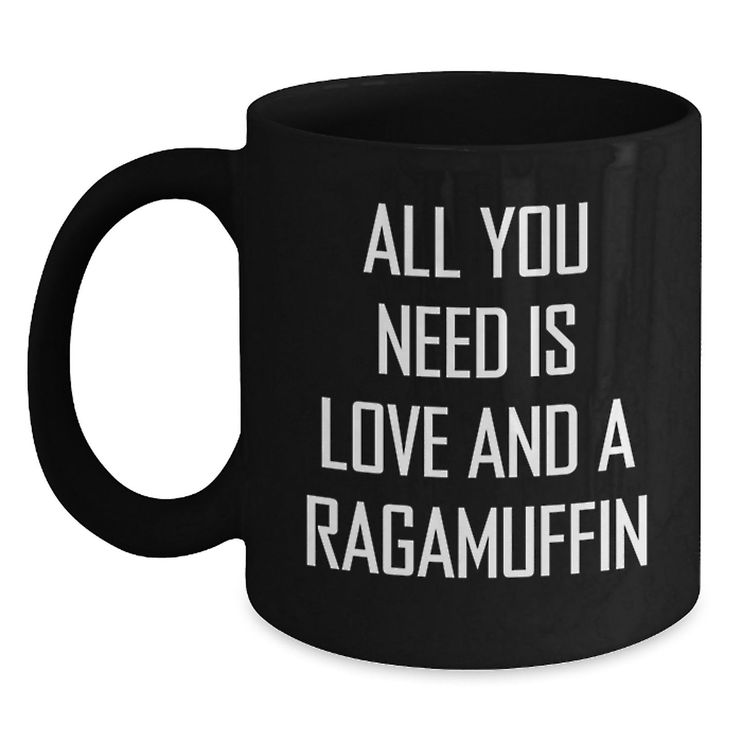 Ragamuffin Cat Lovers Gifts from Friends and Family for Graduation - Inspirational Black Coffee Mug with Quote - Main