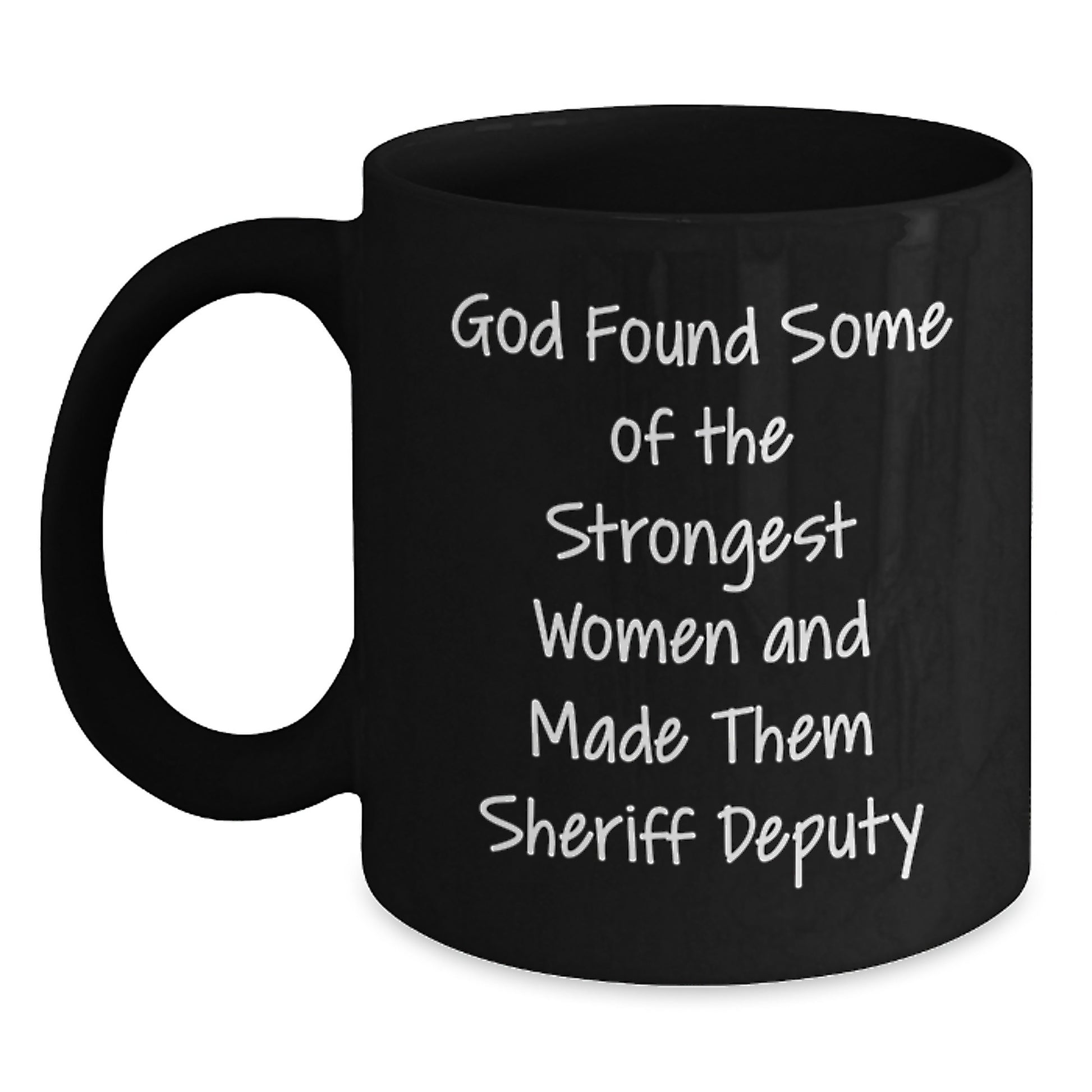 Funny Sheriff Deputy Gifts from Friends for Graduation, Inspirational Black Coffee Mug - Main