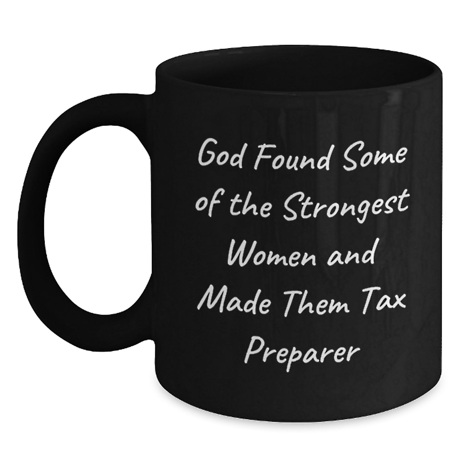 Funny Tax Preparer Gifts from Men to Women - God's Strongest Women Black Coffee Mug for Graduation, Unique Black Coffee Mug for Women, Inspirational Quote, Funny Gift for Coworkers, Family, Friends - Main