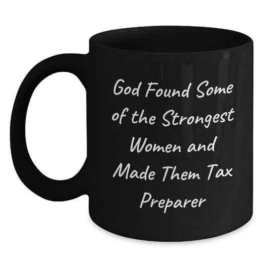 Funny Tax Preparer Gifts from Men to Women - God's Strongest Women Black Coffee Mug for Graduation, Unique Black Coffee Mug for Women, Inspirational Quote, Funny Gift for Coworkers, Family, Friends - Main