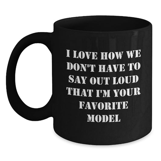 Funny Model Gifts for Men, Women, Friends, Coworkers, Family - I Love How Quote on Black Coffee Mug, Graduation Unique Gifts from Friends, Family, or Coworkers, Perfect for Model Enthusiasts - Main
