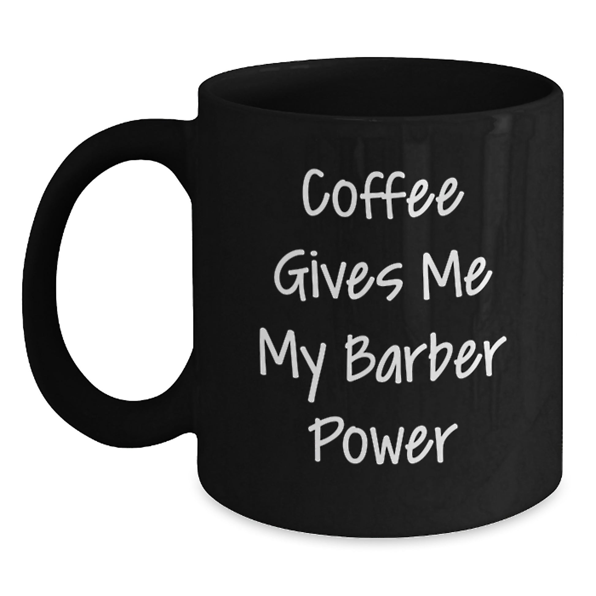 Funny Barber Gifts for Men - Coffee Gives Me My Barber Power Black Ceramic Mug, Graduation Unique Gifts from Friends - Main