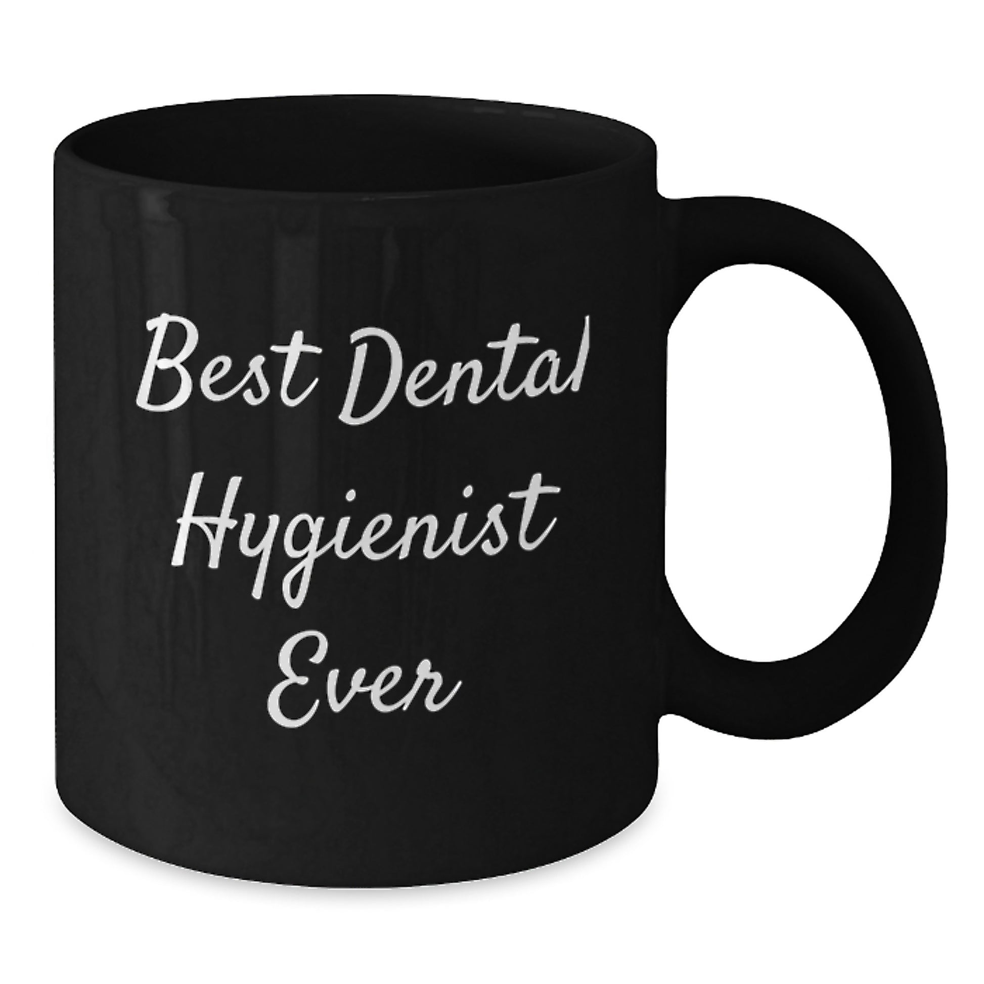 Dental Hygienist Gifts, Best Dental Hygienist Ever, Funny Birthday Mug, Gifts from Friends to Dental Hygienist, Unique Birthday Unique Gift for Men or Women - Additional