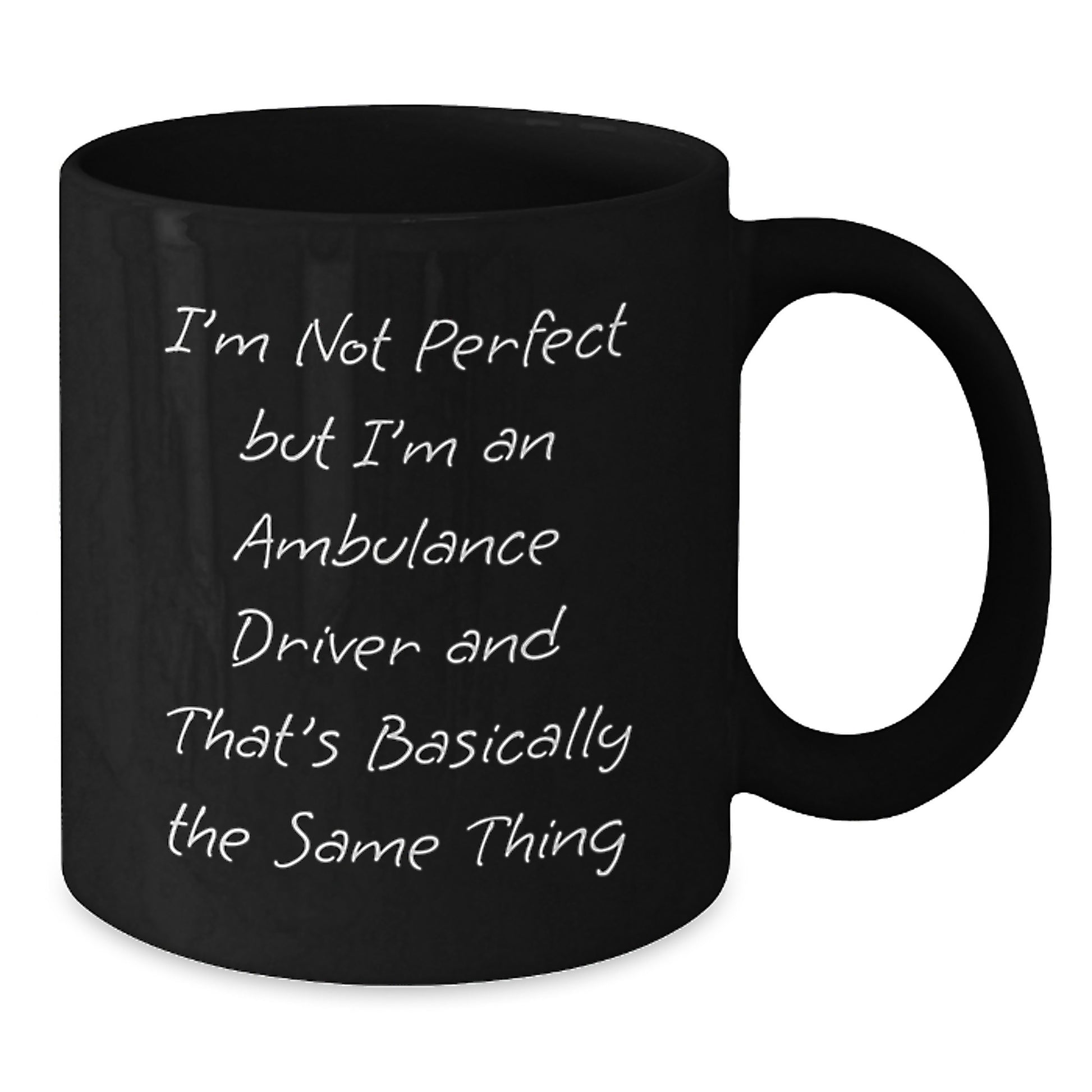 Ambulance Driver Gifts, Funny Mug for Men, Gifts from Friends, Black Coffee Mug with Inspirational Quote, Perfect Graduation Unique Gifts for Ambulance Driver - Additional