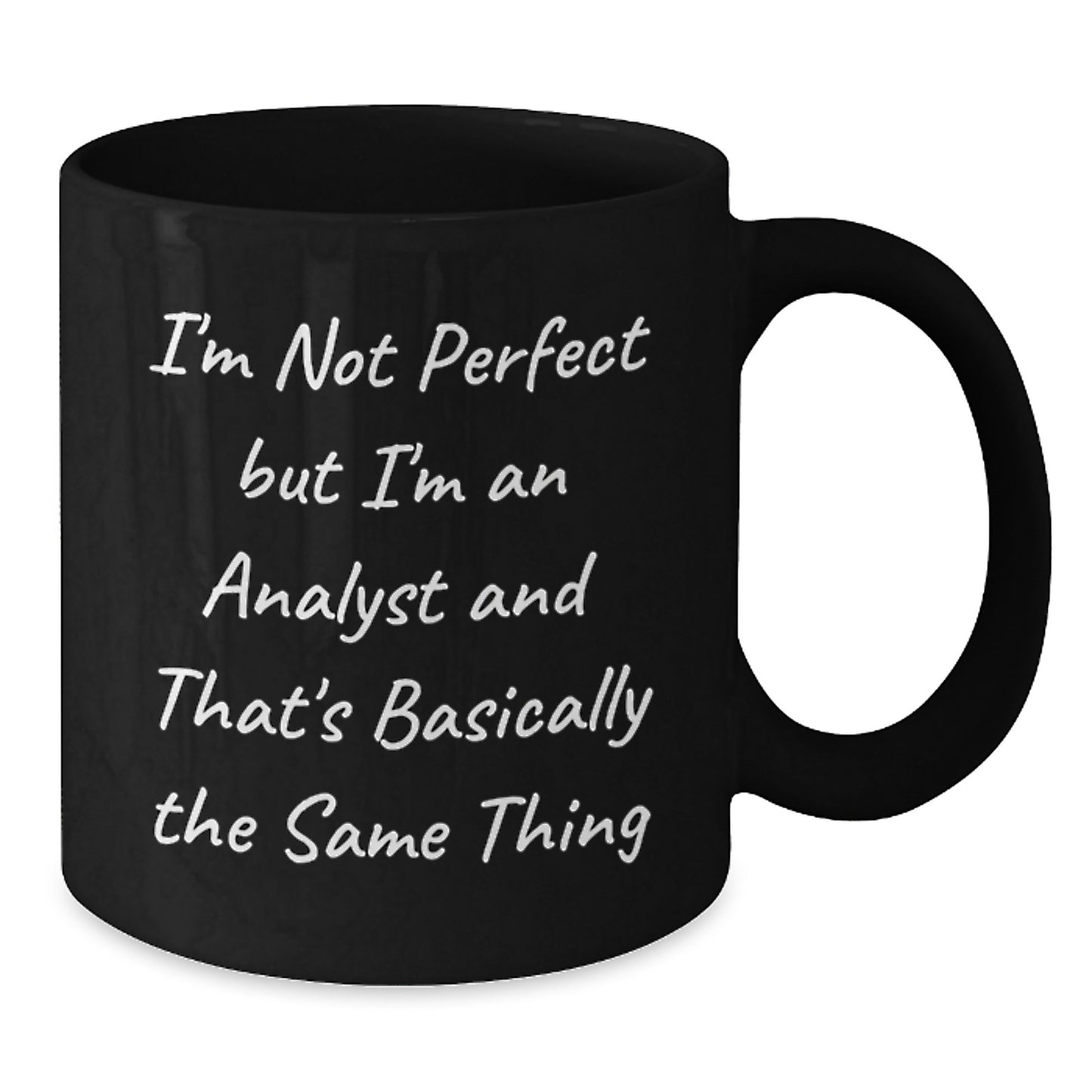 Funny Analyst Quote Gifts for Men Friends Coworkers from Family - Unique Black Coffee Mug for Graduation - Additional