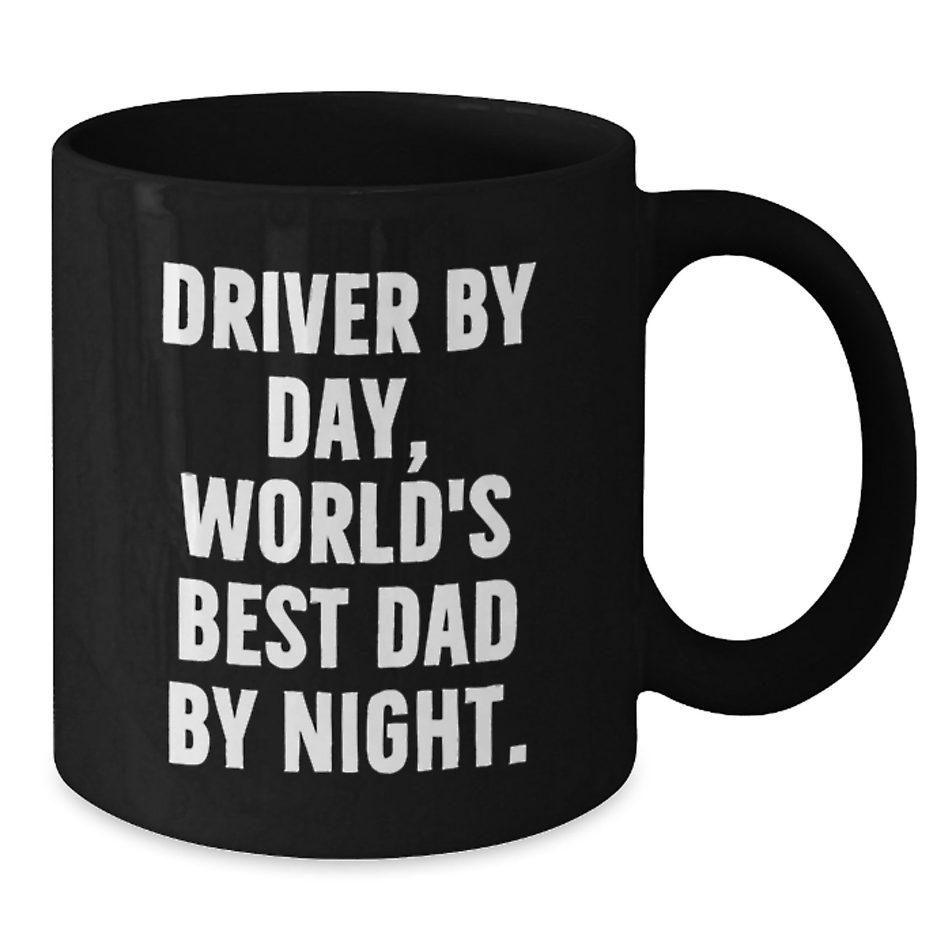 Driver Humor Black Coffee Mug, Funny Gifts from Dad to Driver, 11oz or 15oz, Birthday Unique Gifts for Men - Additional