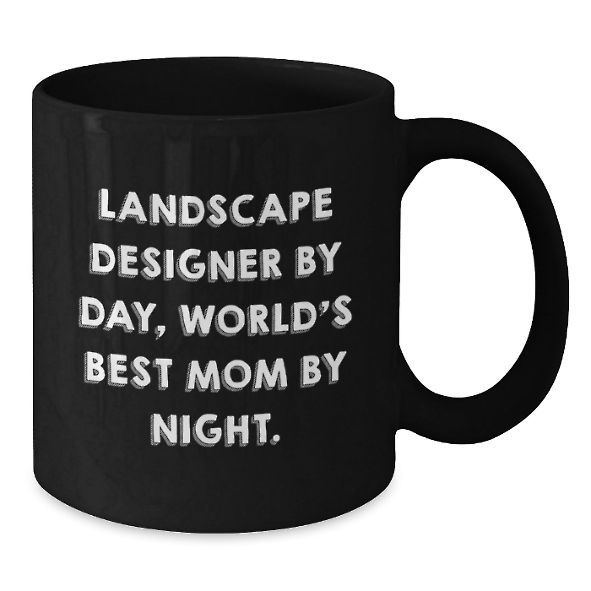 Landscape Designer Gifts, Funny Quote, Black Coffee Mug, Birthday Unique Gifts from Mom to Landscape Designer - Additional