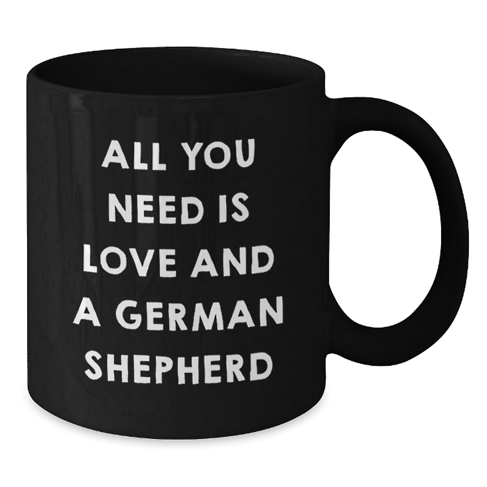Funny German Shepherd Dog Gifts for Men Friends Coworkers from Women, All You Need Is Love And A German Shepherd Black Coffee Mug, Graduation Unique Gifts - Additional