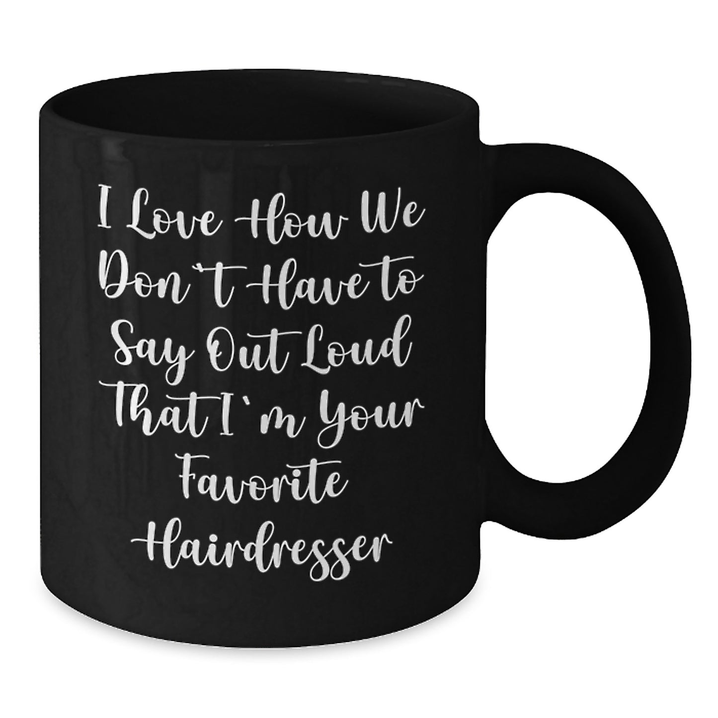 Funny Hairdresser Gifts from Friends for Hairdresser Birthday, Black Coffee Mug with Cute Quote, Unique Birthday Unique Gifts - Additional