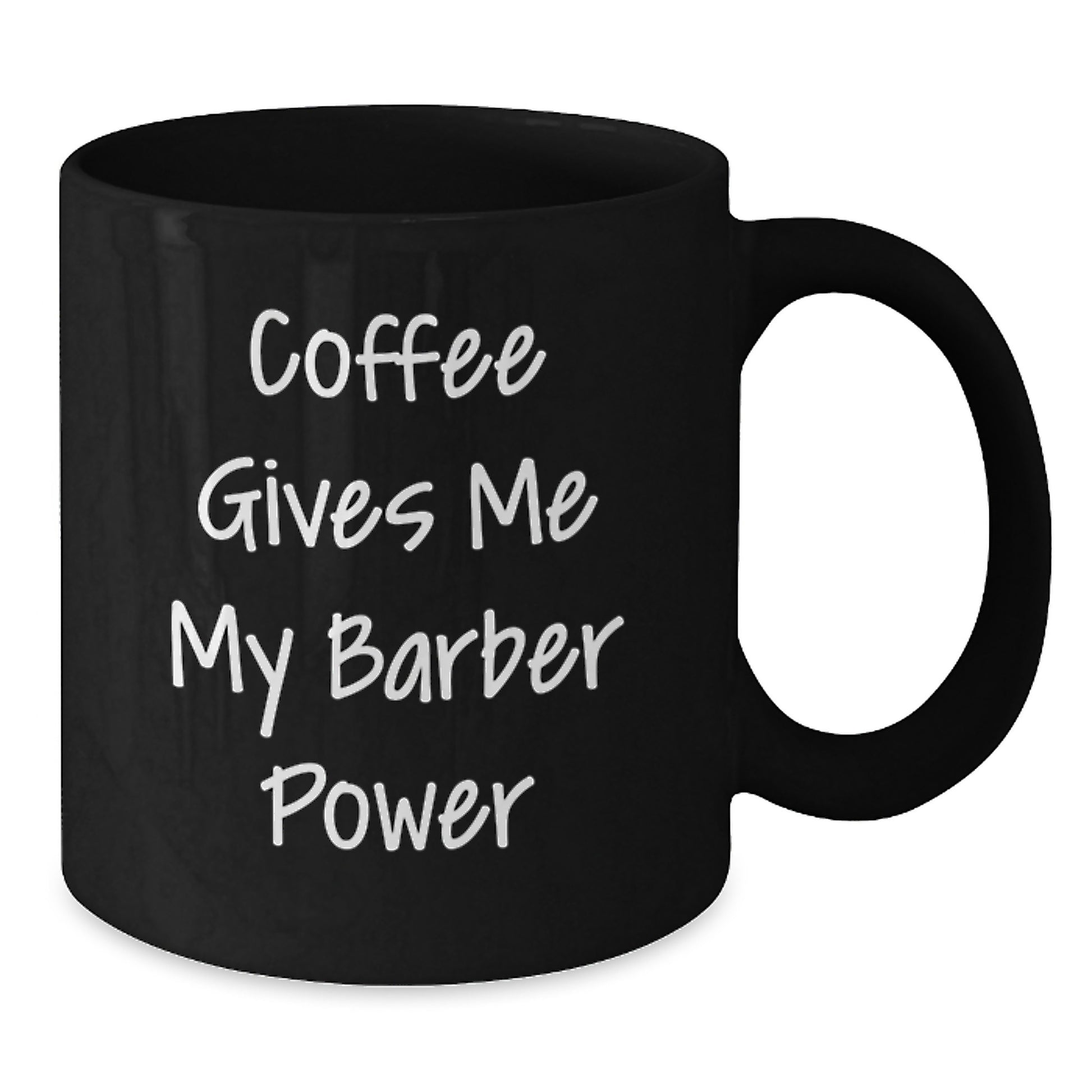 Funny Barber Gifts for Men - Coffee Gives Me My Barber Power Black Ceramic Mug, Graduation Unique Gifts from Friends - Additional