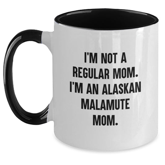 Alaskan Malamute Dog Mom Funny Quote Gifts from Friends, Two Tone Coffee Mug for Alaskan Malamute Dog Lovers, Graduation Unique Gifts for Women - Main