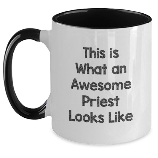 Funny Priest Birthday Unique Gifts from Friends - Two Tone Coffee Mug with 'This Is What An Awesome Priest Looks Like' Quote - Main