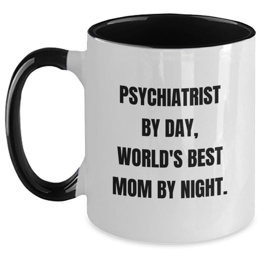 Funny Psychiatrist Gifts for Her - 'Psychiatrist By Day, World's Best Mom By Night.' Print on Two Tone Coffee Mug, Birthday Unique Gifts from Mom to Friends - Main
