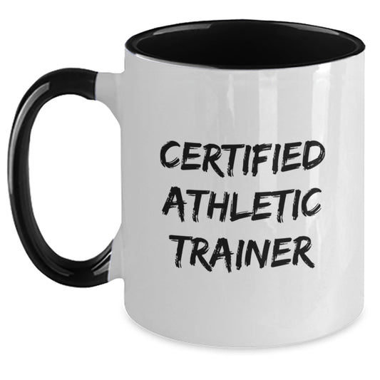 Funny Certified Athletic Trainer Gifts from Friends, Perfect Birthday Unique Gifts for Men, Women, Coworkers, Family, Friends - Two Tone Coffee Mug - Main