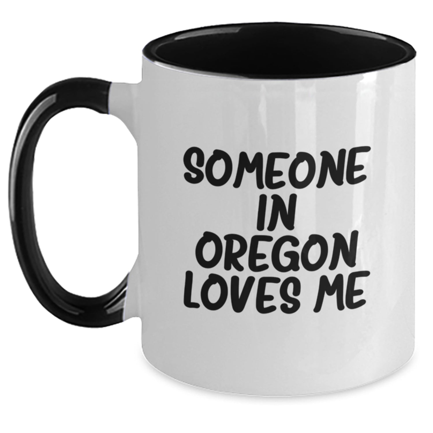 Oregon Coffee Mug, Funny Quote 'Someone In Oregon Loves Me', Two Tone Gifts from Family for Oregon Birthday - Main