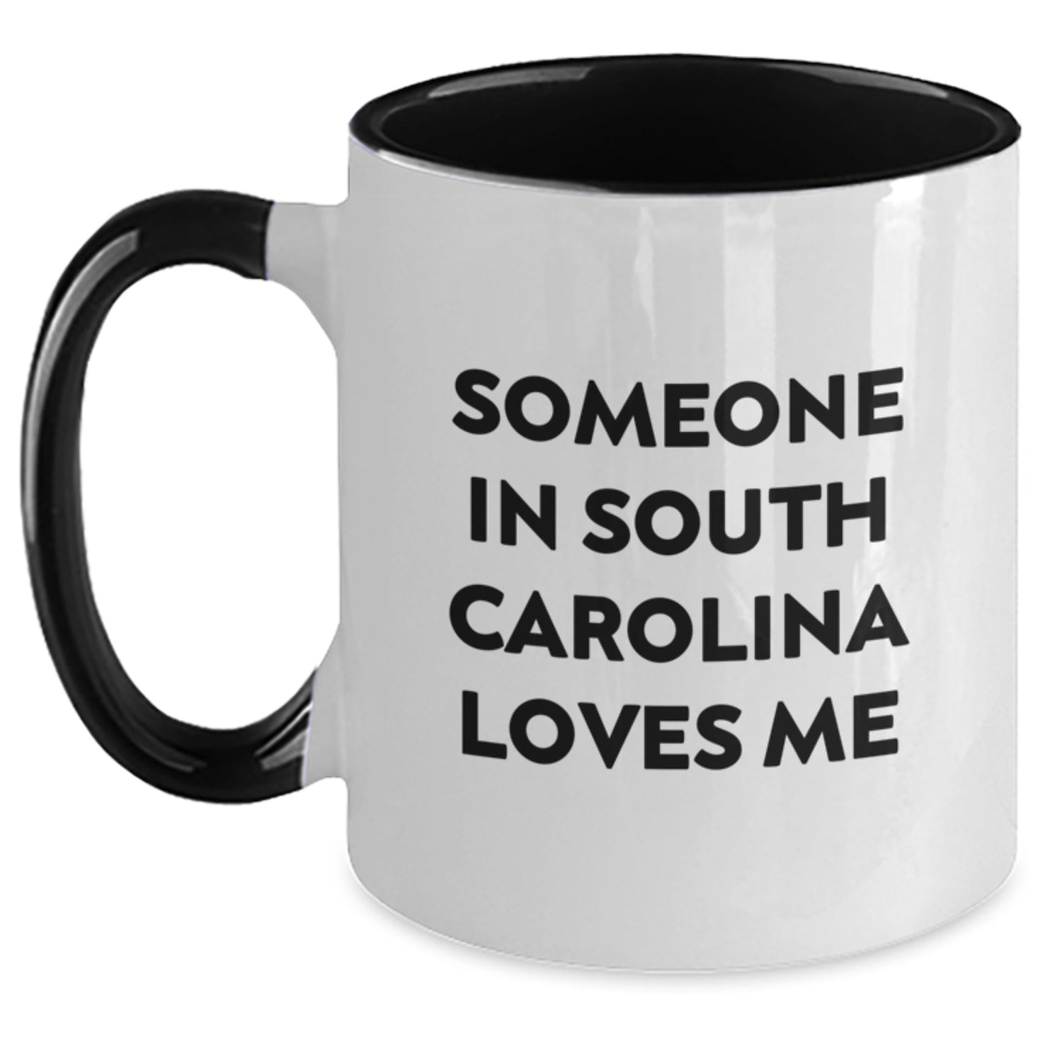 Funny South Carolina Gifts from Someone In South Carolina Loves Me, Two Tone Coffee Mug for Birthday Friends, Coworkers, or Family - Main