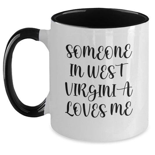 West Virginia Inspired Funny Two Tone Coffee Mugs Gifts from Someone In West Virginia Loves Me to Birthday Friends and Family - Main