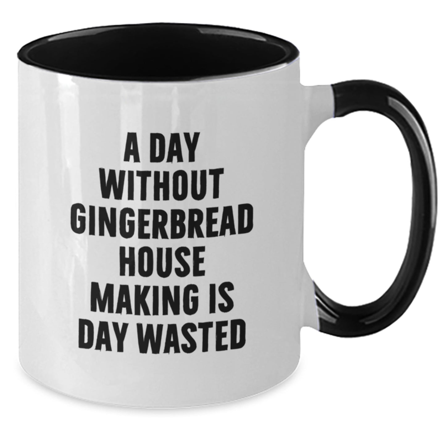 Gingerbread House Making Enthusiasts' Delight, Funny Quote Coffee Mug Gifts from Friends, Gifts for Gingerbread House Making Lovers, Birthday Unique Gifts - Additional