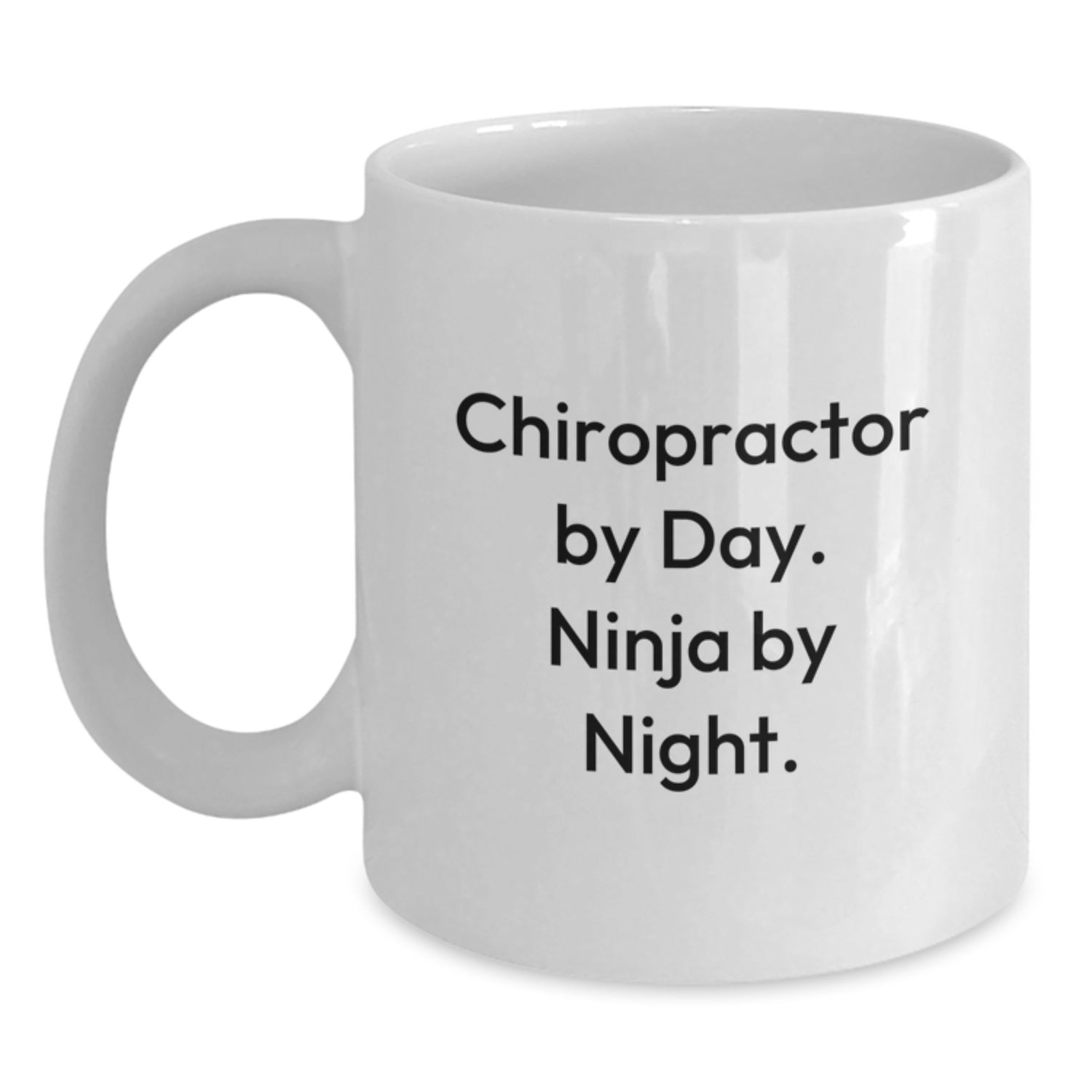 Chiropractor Gifts Funny Quote White Coffee Mugs for Him or Her, Gifts from Friends to Chiropractor, Birthday Unique Gifts - Main