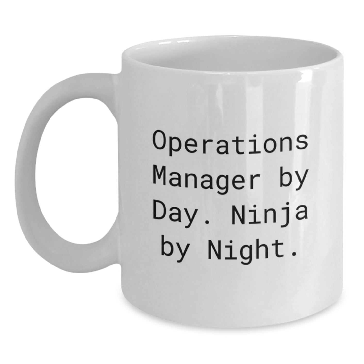 Funny Operations Manager White Coffee Mug, Operations Manager Gifts, Birthday Unique Presents from Men to Coworkers, 'Operations Manager By Day. Ninja By Night.' Quote - Main