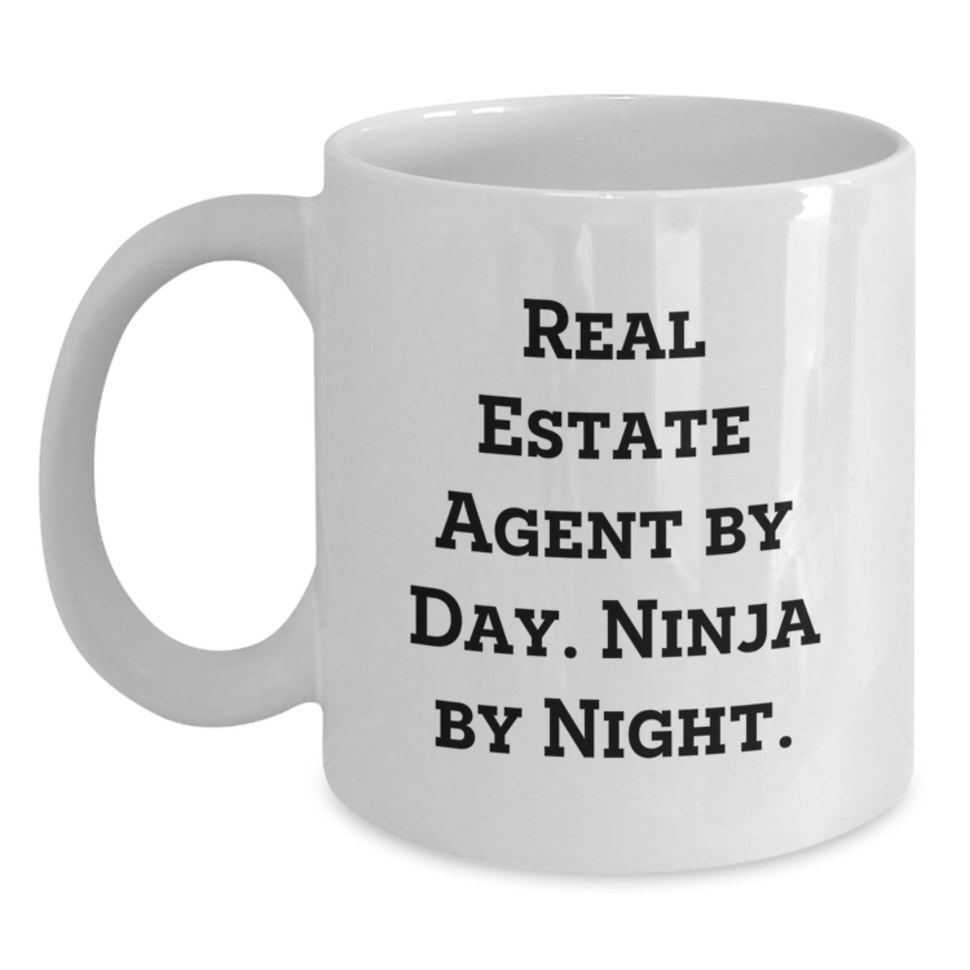 Real Estate Agent Gifts by Day, Ninja By Night Funny White Coffee Mug, Birthday Unique Gifts from Friends to Real Estate Agent - Main
