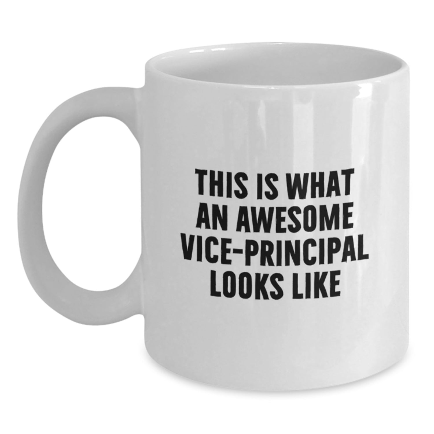 Awesome Vice-principal Life: Funny Gifts for Vice-principals on Birthday - Inspirational Quote for Vice-principal - White Ceramic 11oz or 15oz Coffee Mug, Microwave and Dishwasher Safe - Main