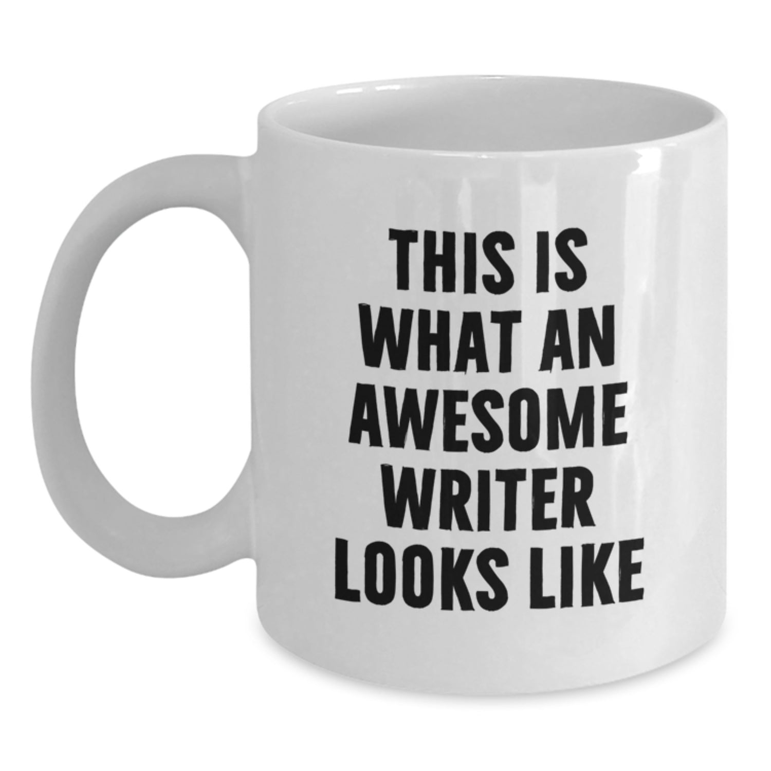 Funny Writer Gifts from Men to Awesome Writers for Birthday, This Is What An Awesome Writer Looks Like White Coffee Mug - Main