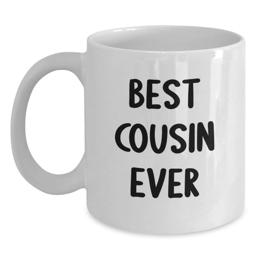 Funny Cousin Gifts, Best Cousin Ever White Coffee Mug for Graduation, Gifts from Women to Cousin, 11oz or 15oz Ceramic Mug - Main