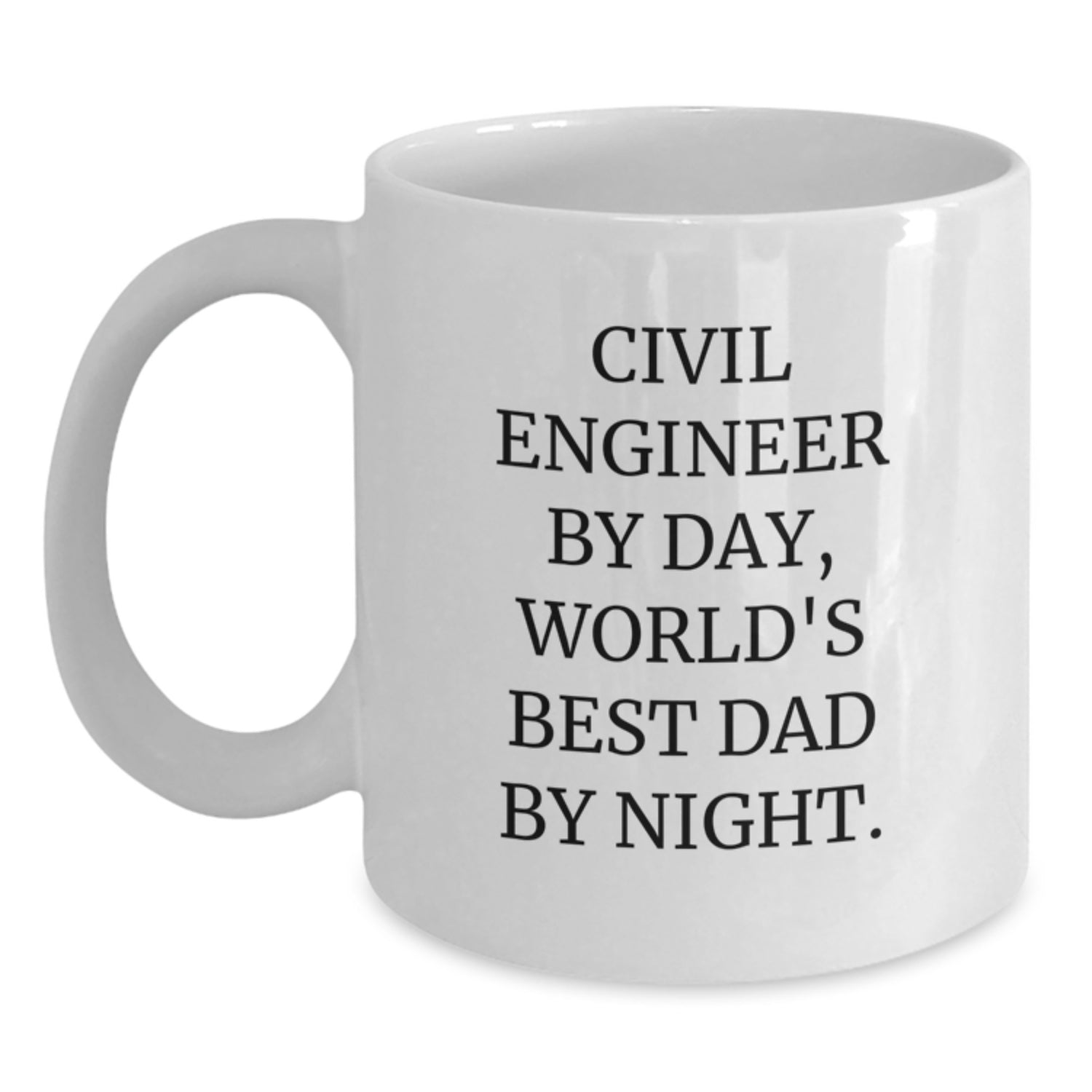 Civil Engineer Humor Gifts from Dad to Men 11oz or 15oz White Coffee Mugs for Birthday Unique Gifts - Main
