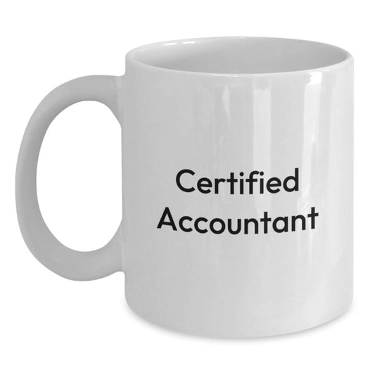 Funny Certified Accountant White Coffee Mugs Gifts for Accountants on Birthday from Friends, 'I'm not arguing, I'm just explaining why I'm right', 11oz or 15oz, Ceramic, Microwave, Dishwasher Safe - Main