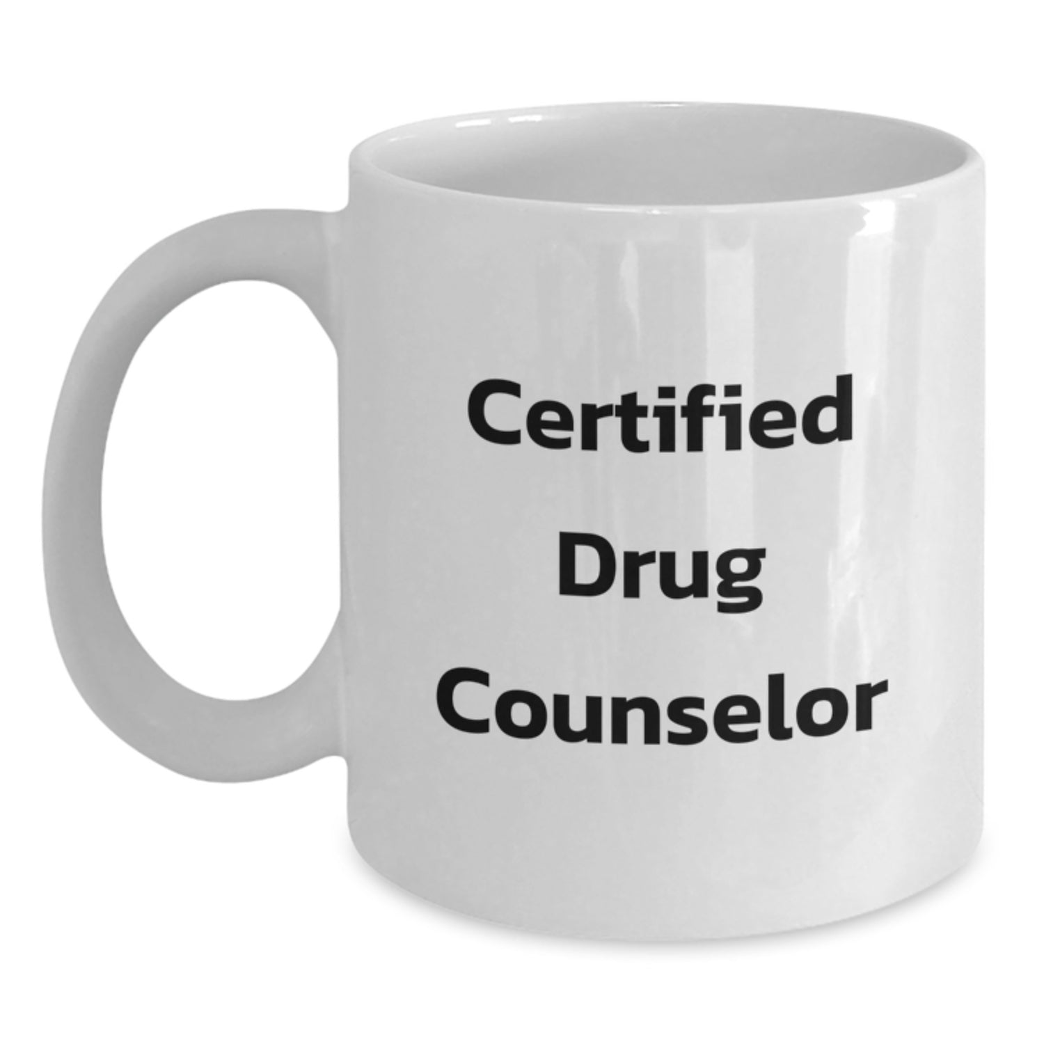 Funny Drug Counselor Gifts from Friends, White Coffee Mug for Certified Drug Counselor, Birthday Unique Gifts - Main