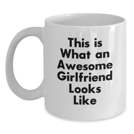 Funny Sweetheart Gifts from Men to Awesome Sweethearts - This Is What An Awesome Sweetheart Looks Like White Coffee Mug, Perfect for Graduation - Main
