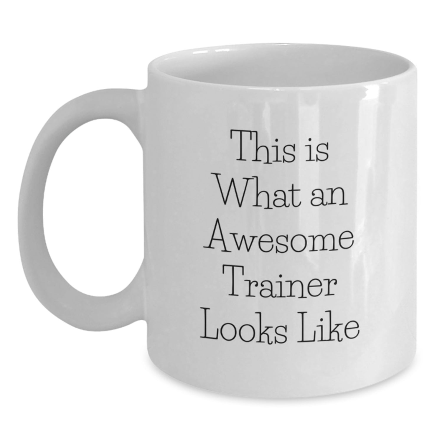 Funny Trainer Gifts for Men, White Coffee Mug, This Is What An Awesome Trainer Looks Like, Birthday Unique Gifts from Friends - Main