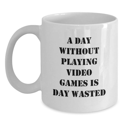 Funny Playing Video Games Gifts for Birthday - A Day Without Playing Video Games Is Day Wasted, White Coffee Mug for Men, Women, Friends, Coworkers, Family from - Main