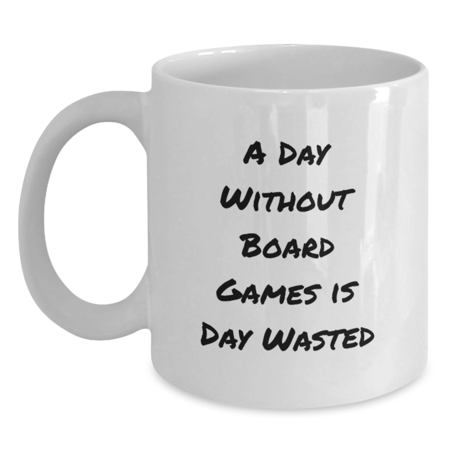Funny Board Games Lovers White Coffee Mug, 'A Day Without Board Games Is Day Wasted' Gifts for Men from Friends, Unique Birthday Unique Gifts for Board Games Enthusiasts - Main