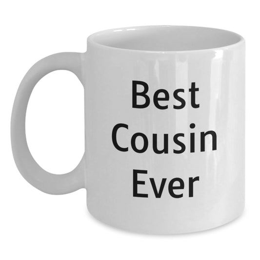 Funny Cousin Gifts White Coffee Mug Best Cousin Ever Gifts from Family for Cousin Graduation Unique Gifts - Main